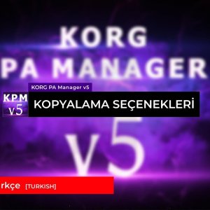 Kopyalama Seçenekleri - KORG PA Manager v5 - [TR]